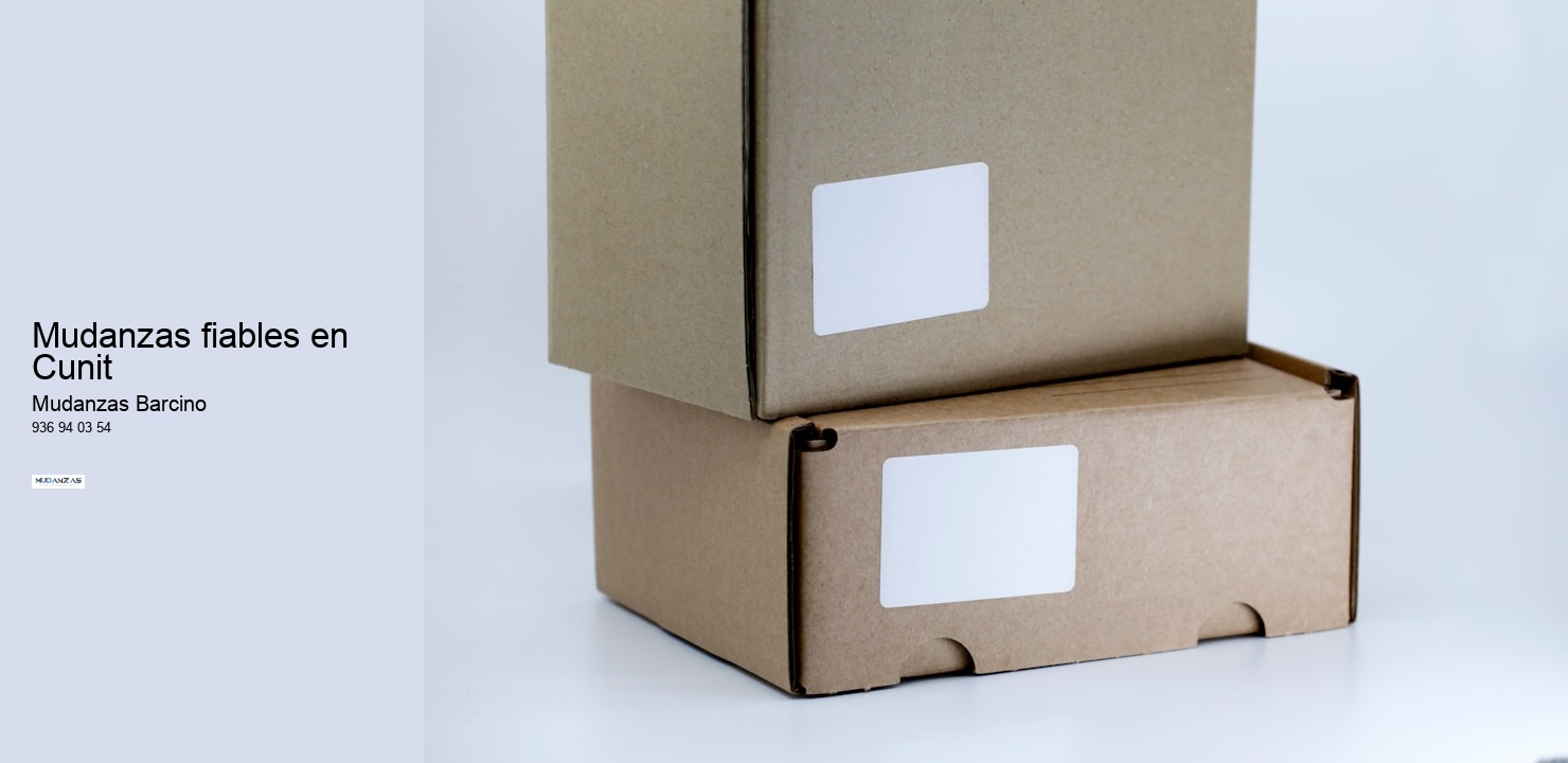 Mudanzas fiables en Cunit 
