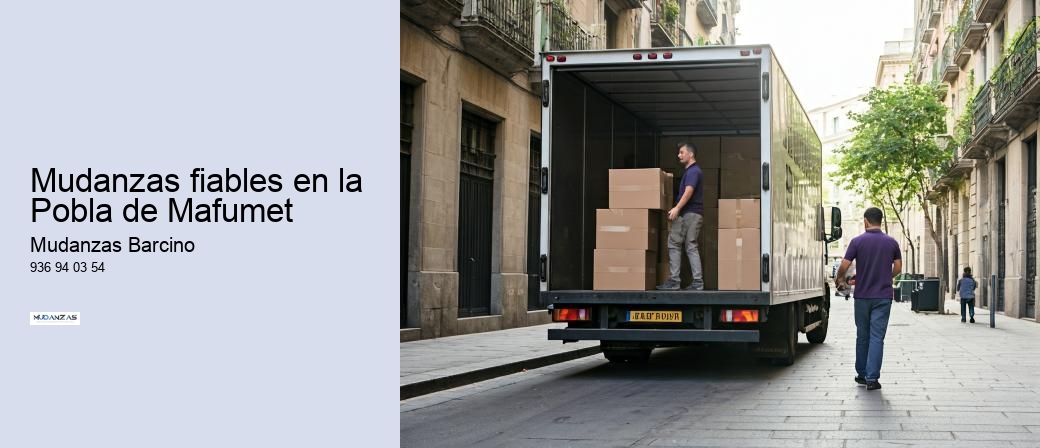 Mudanzas fiables en la Pobla de Mafumet 